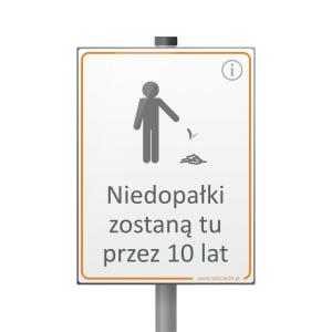 Tabliczka - Niedopałki zostaną